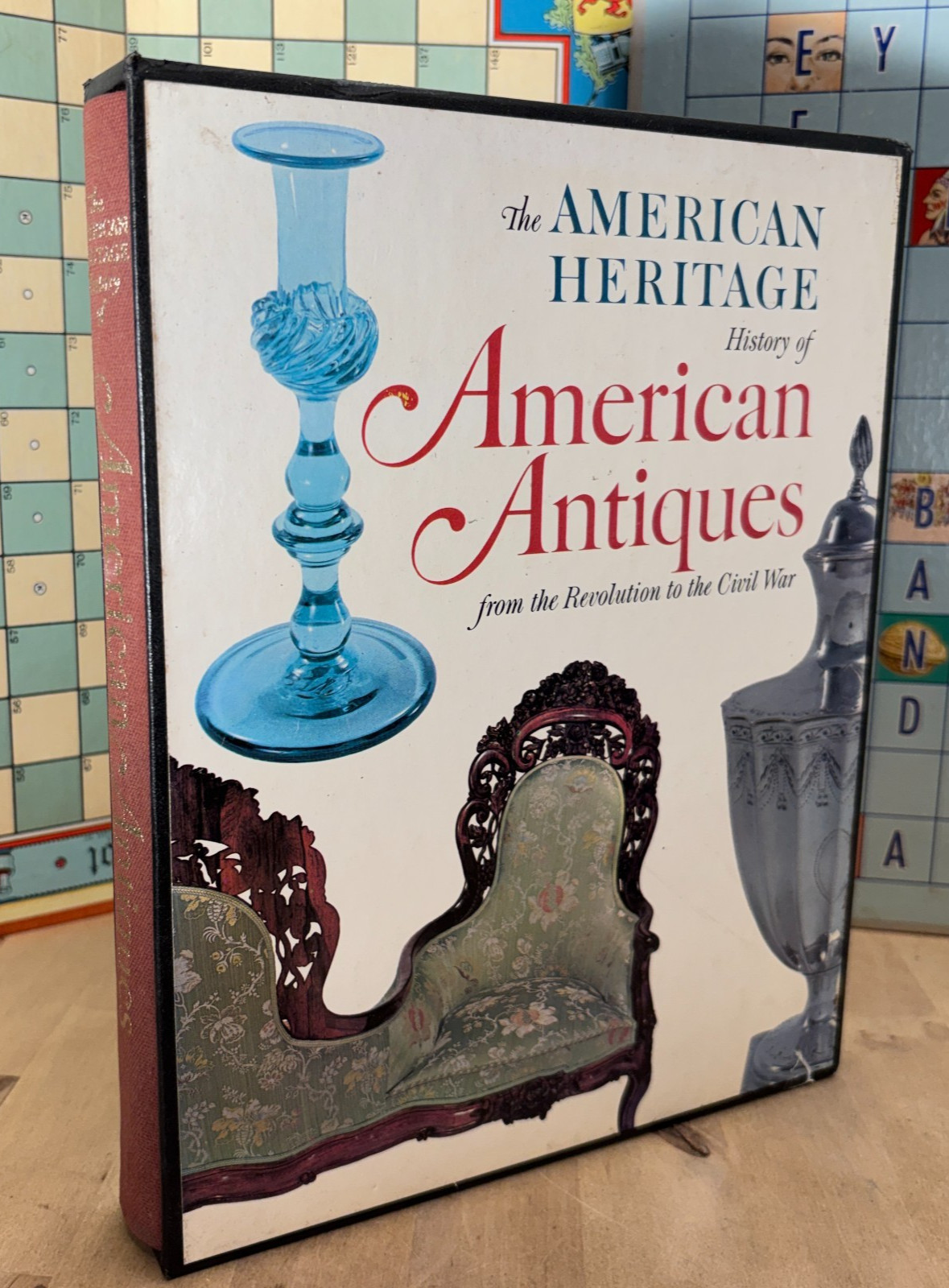 The American Heritage History Of American Antiques Hardcover Book 1968 w Sleeve