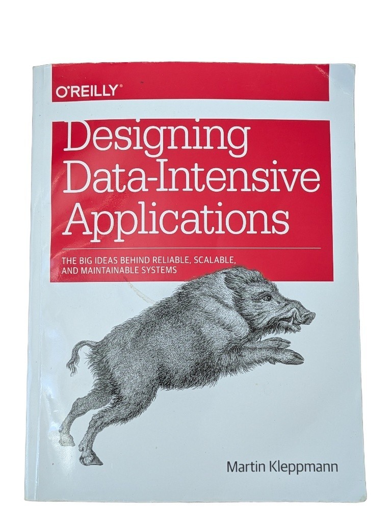 O'Reilly Designing Data-Intensive Applications Book by Martin Kleppmann