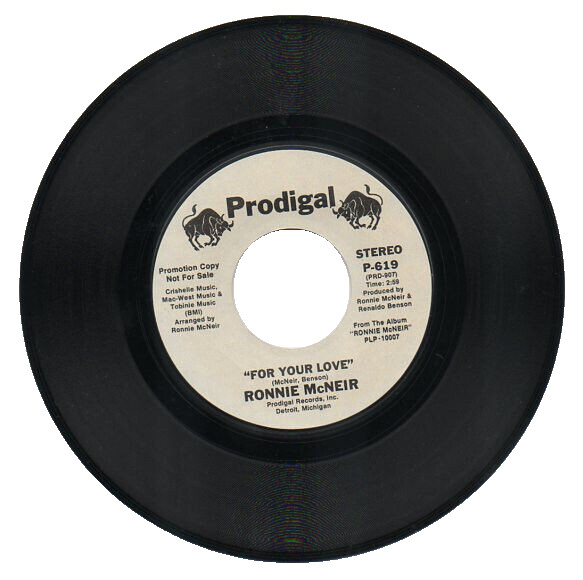 RONNIE McNEIR  45 RPM Promo Record   "FOR YOUR LOVE"  Never Played  Soul  MINT-!