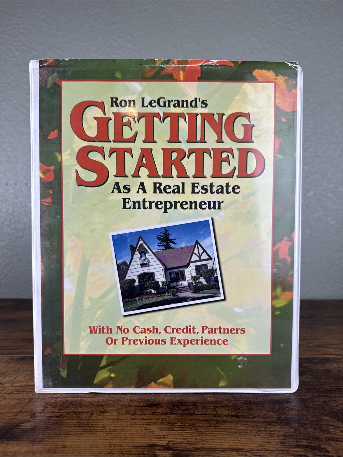Ron LeGrand’s “Getting Started as a Real Estate Entrepreneur” -6 Cassettes +More