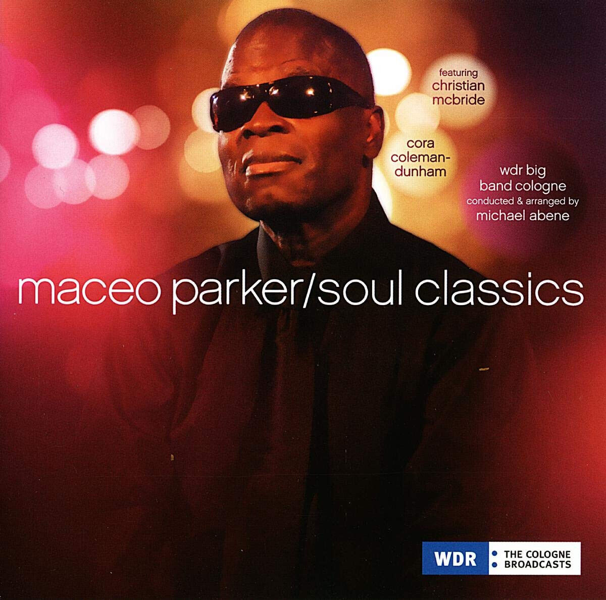 Maceo Parker : Soul Classics 2 LP, 180 Grammes Vinyle