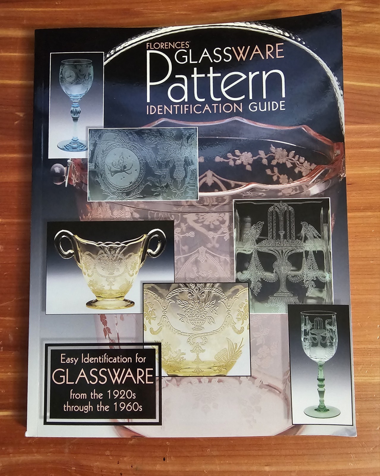 Florence's Glassware Pattern Identification Guide 1920s-1960s