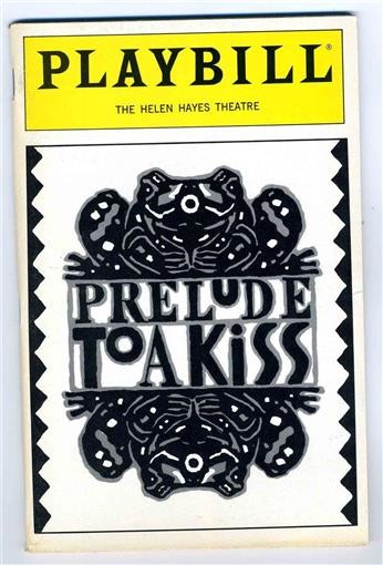 Playbill Prelude To A Kiss 1990 Timothy Hutton Mary-Louise Parker Barnard Hughes