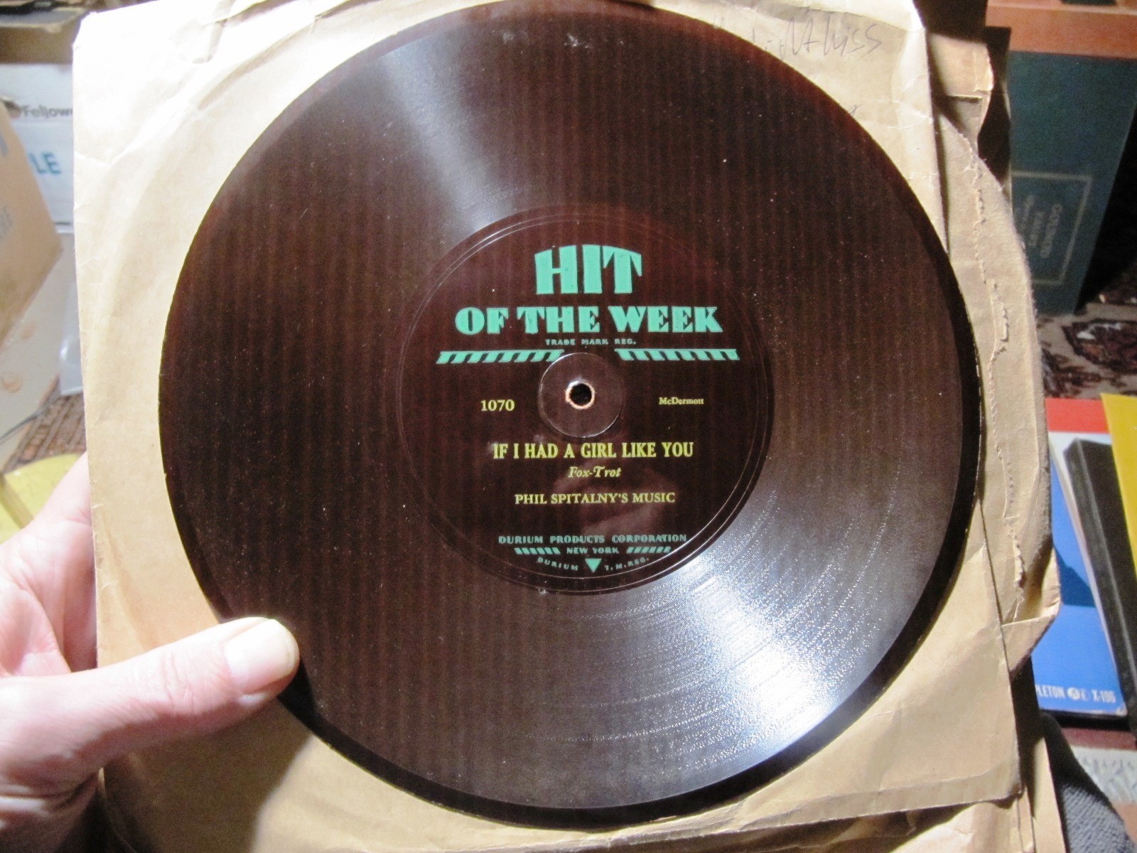 HIT OF THE WEEK 1070 1930 PHIL SPITALNYs MUSIC If I had a Girl like you Fox Trot