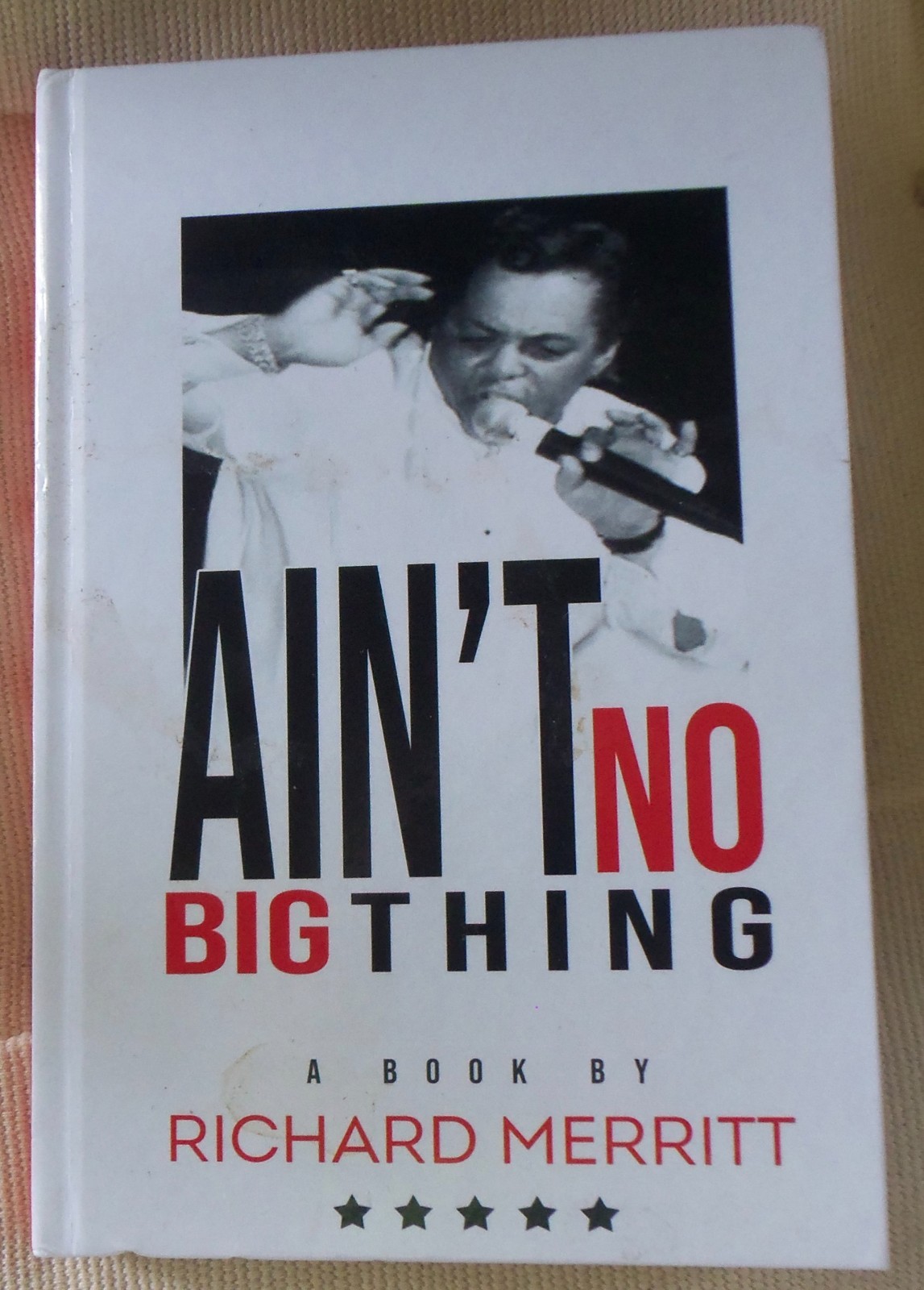 "Ain't No Big Thing"---Richard Merritt