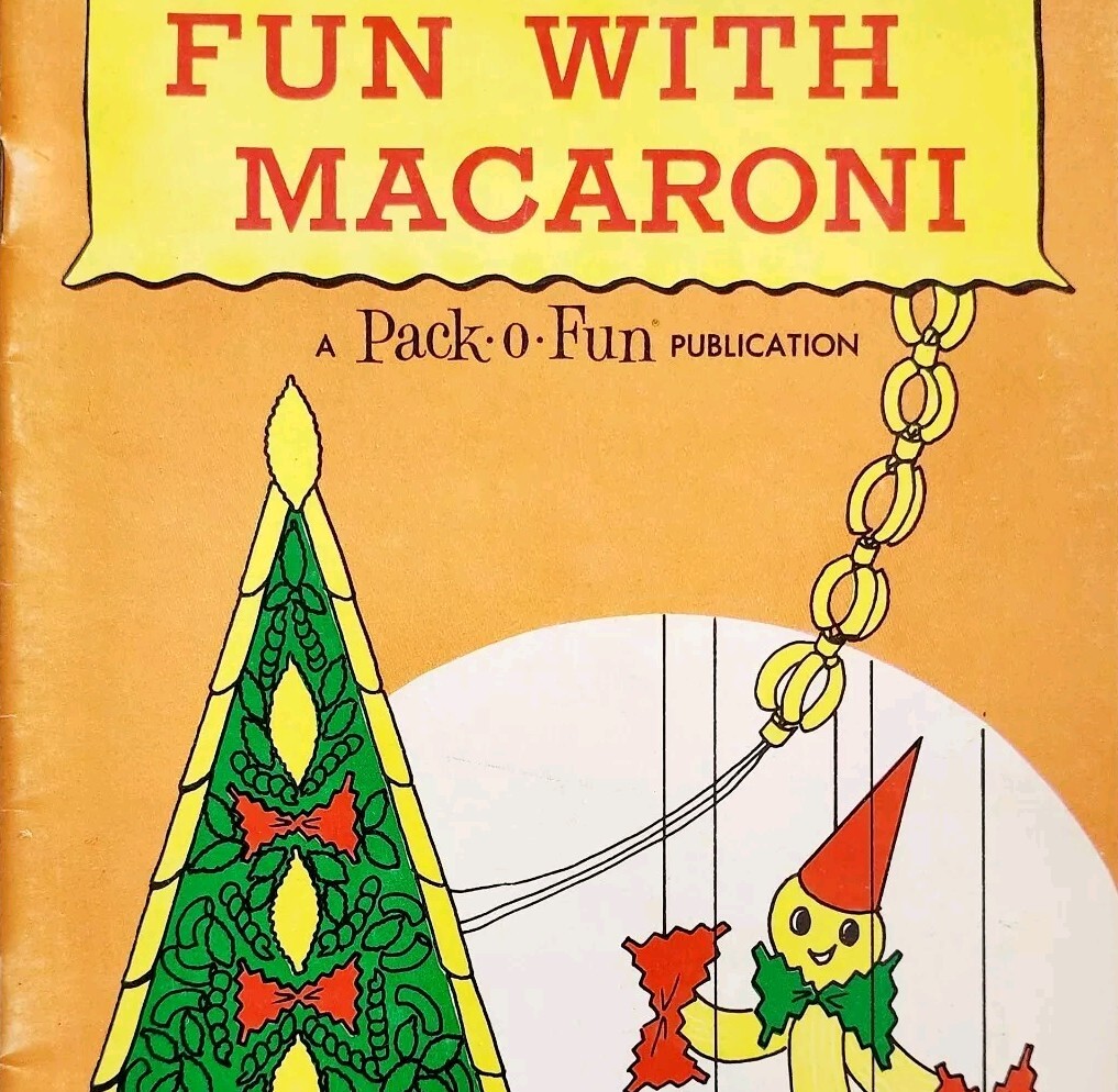 Fun With Macaroni Booklet Vintage1966 1st Edition Crafts Holiday Pack O Fun E79