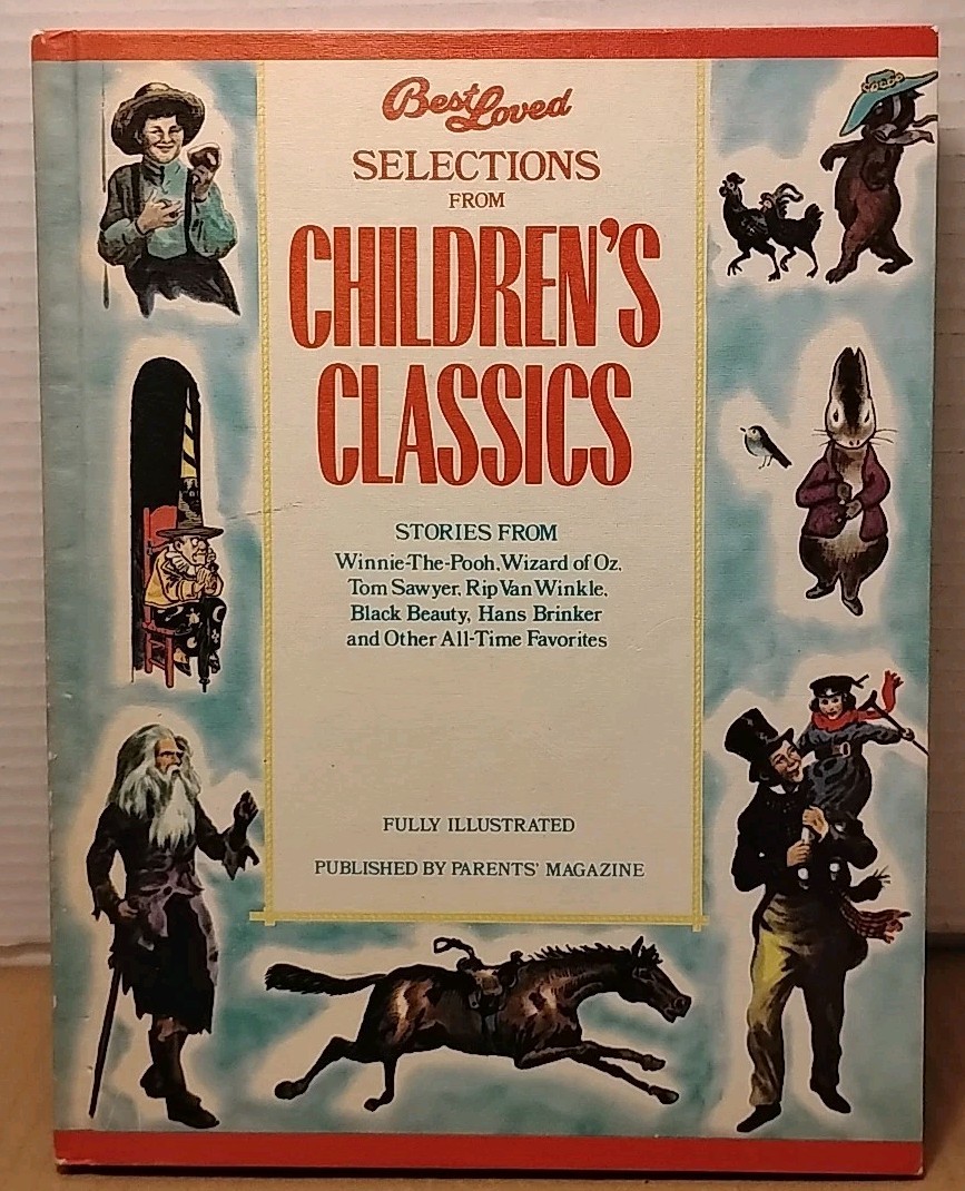 Book-Best Loved Selections from Children's Classics 1975 Parent's Magazine HC