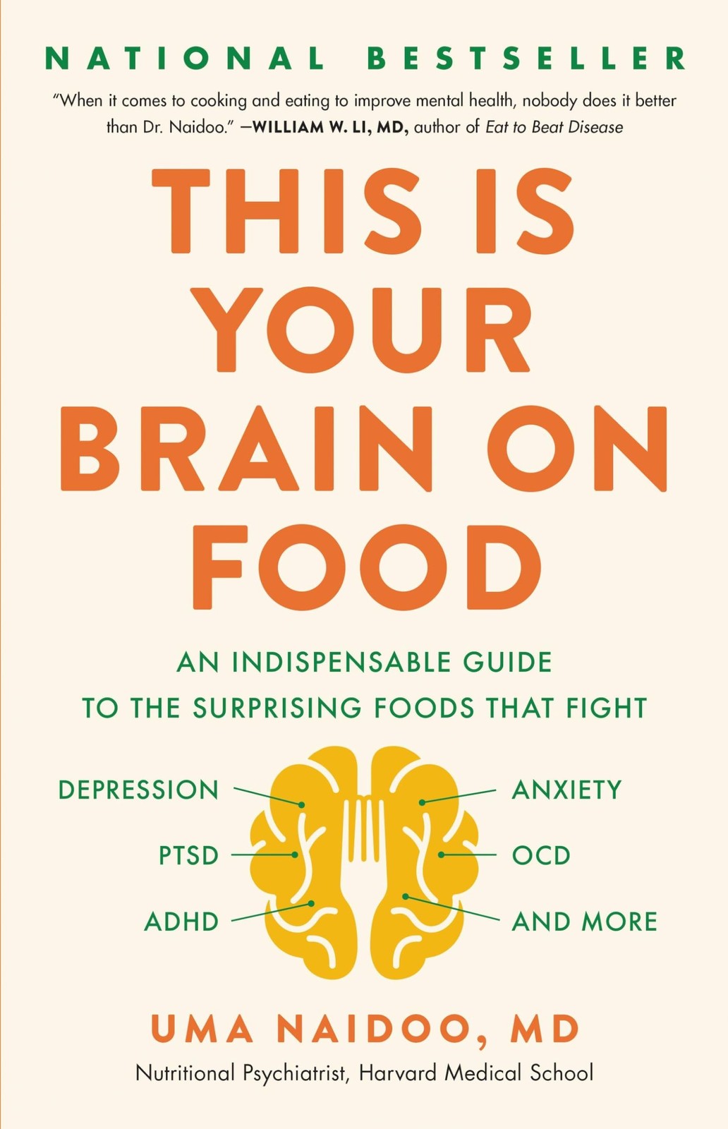 This Is Your Brain on Food: An Indispensable Guide to the Surprising Foods t...