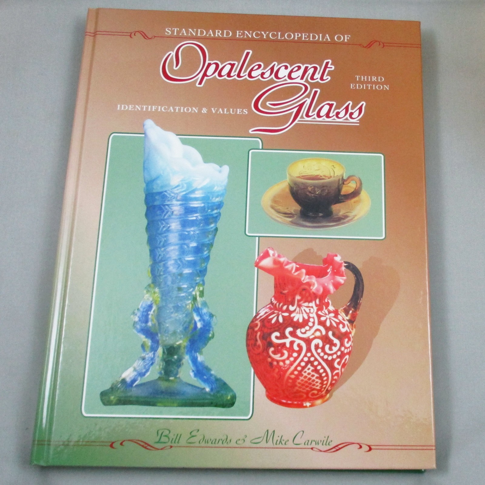 BOOK:  GLASS:  STANDARD ENCYCLOPEDIA OF OPALESCENT GLASS BY EDWARDS