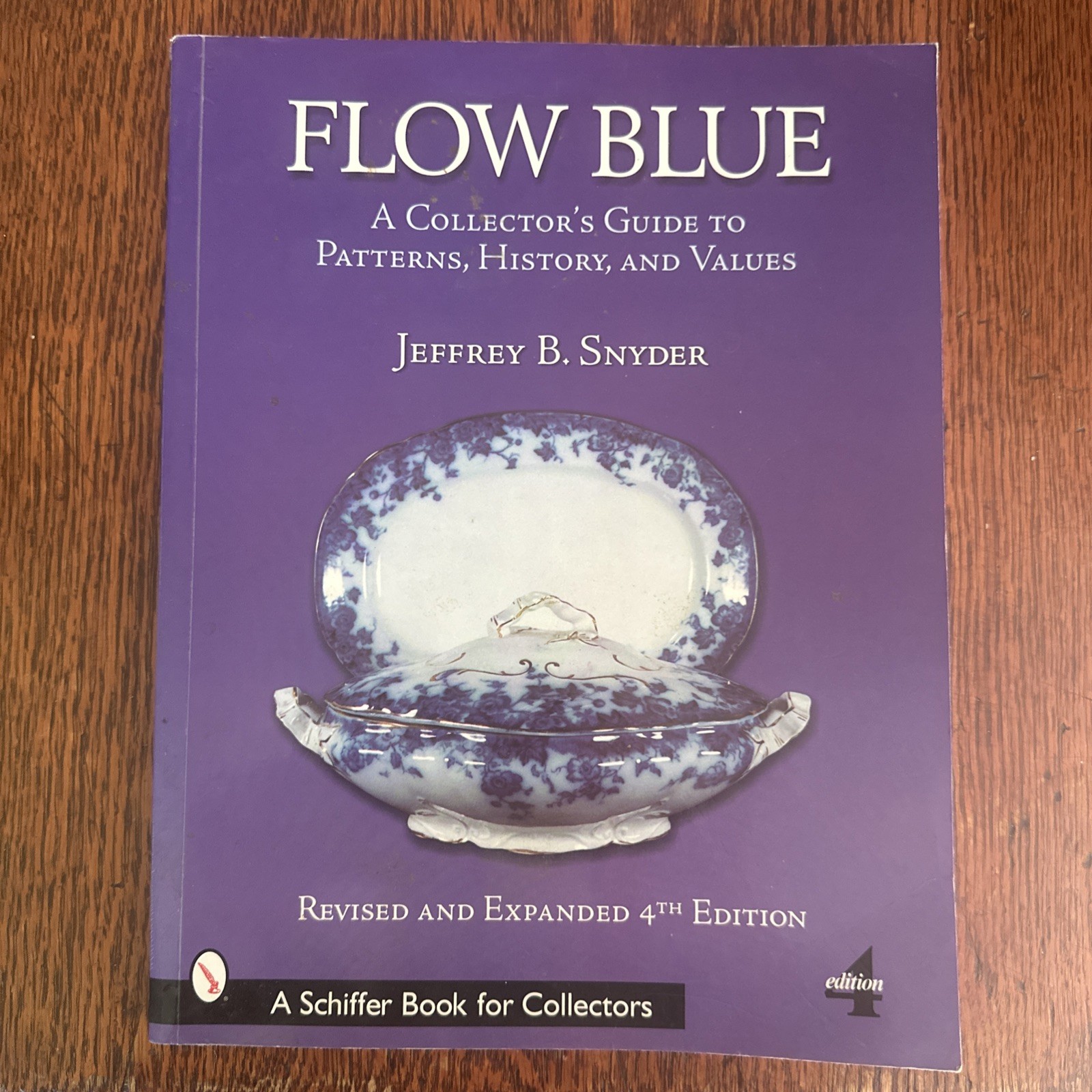 Flow Blue A Collectors Guide Patterns, History And Values 4th Edition J. Snyder