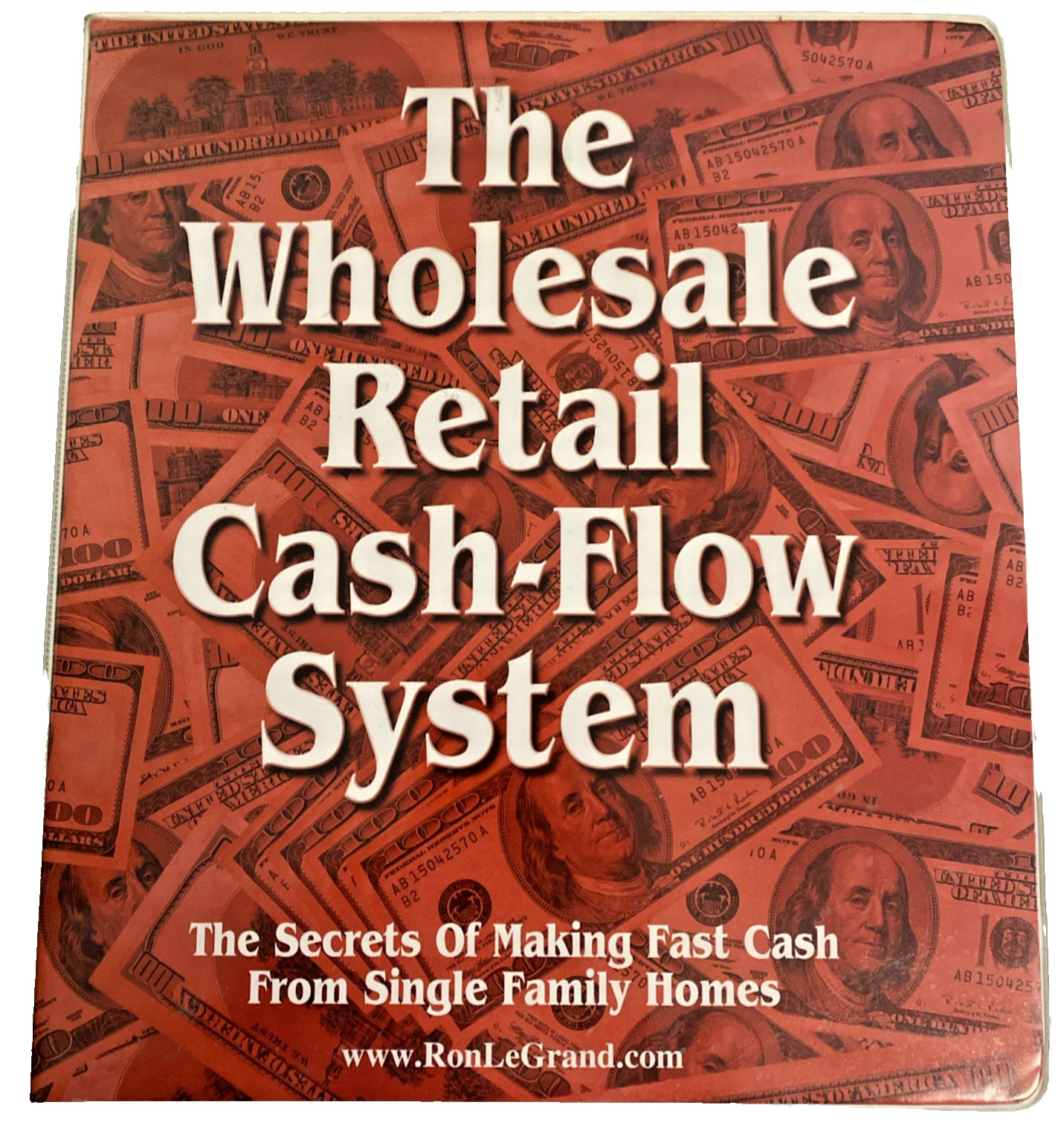 THE WHOLESALE RETAIL CASH FLOW SYSTEM BY RON LEGRAND - MANUAL & 15 CD'S!