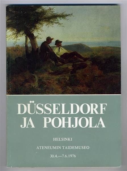 Dusseldorf Ja Pohjola ( and North ) Athenium Art Museum Exhibition Catalog 1976