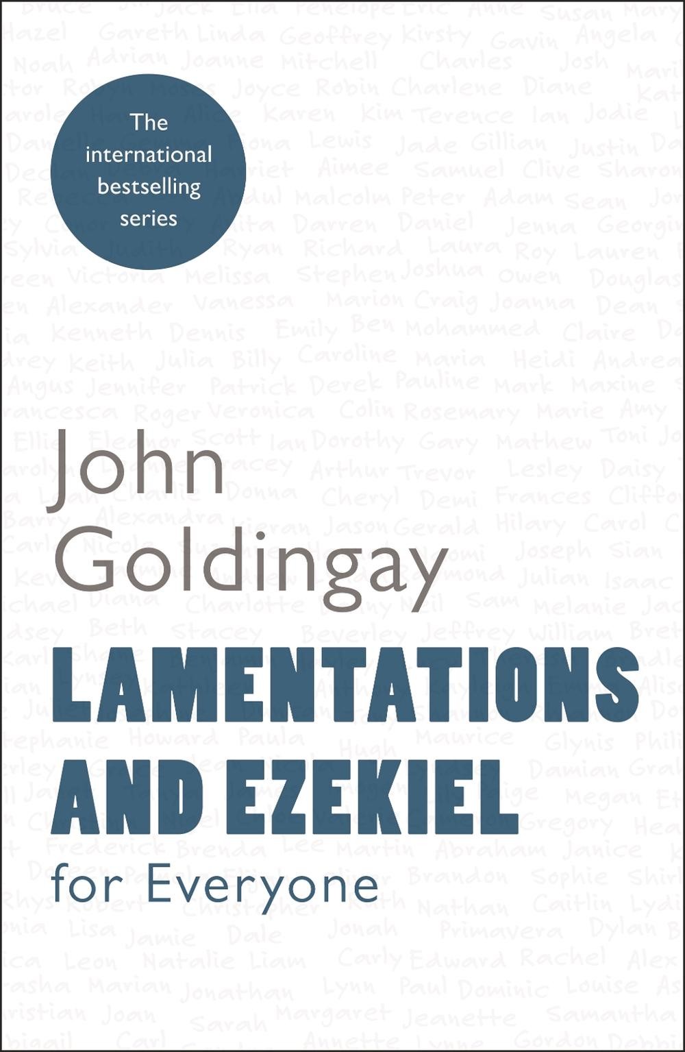 Lamentations and Ezekiel for Everyone by The Revd Dr John Goldingay Paperback Bo