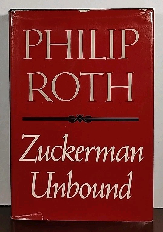 Zuckerman Unbound by Philip Roth 1981 1st Edition 1st Printing Hardcover w/ DJ