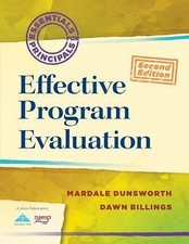 Effective Program Evaluation by Dunsworth, Mardale; Billings, Dawn