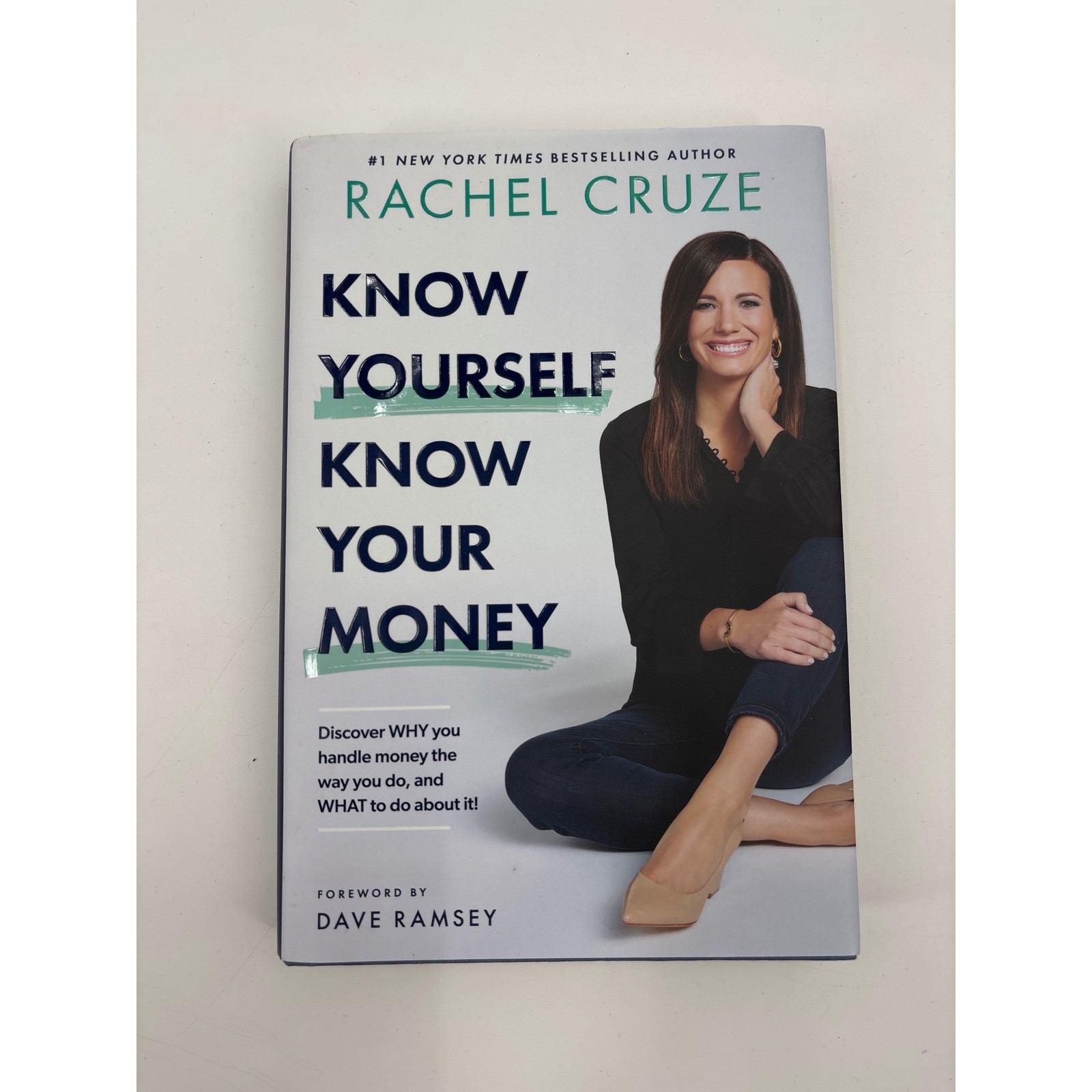 Know Yourself Know Your Money by Rachel Cruze New York Times Bestseller Book