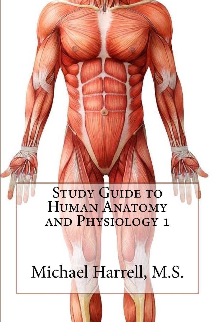 Study Guide to Human Anatomy and Physiology 1 (Wildlife of North America and...