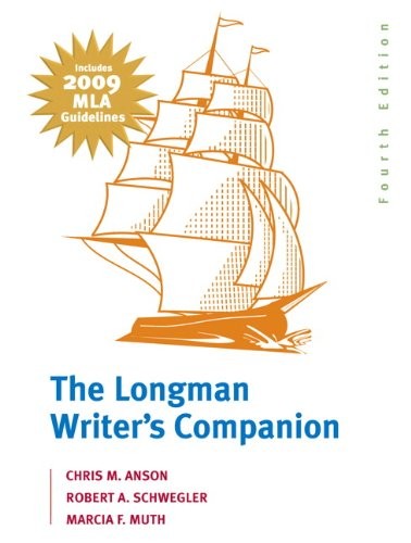 THE LONGMAN WRITER'S COMPANION: MLA UPDATE EDITION (4TH By Chris M. Anson