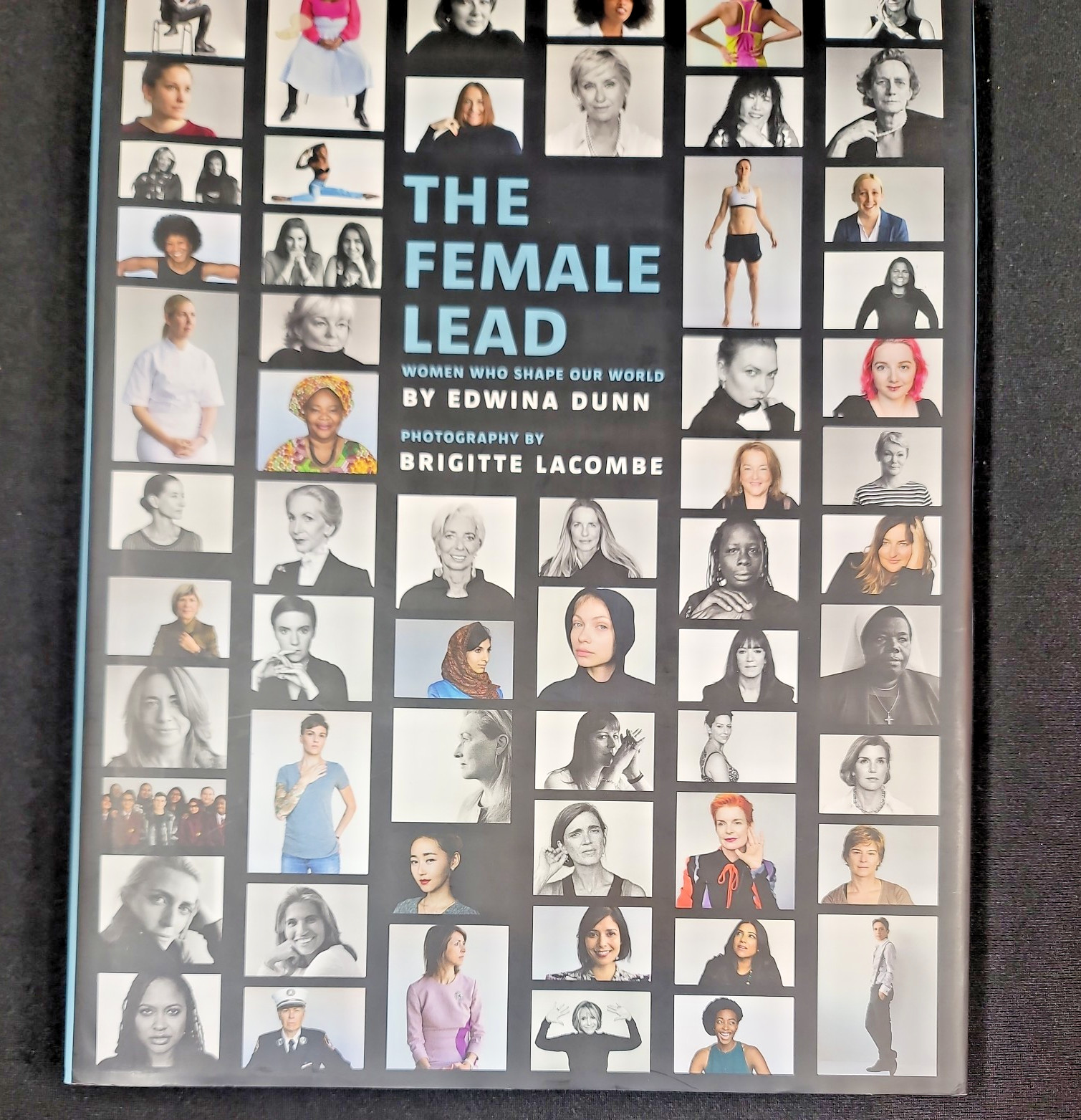 The Female Lead Women Who Shape Our World Edwina Dunn Leadership Hardcover