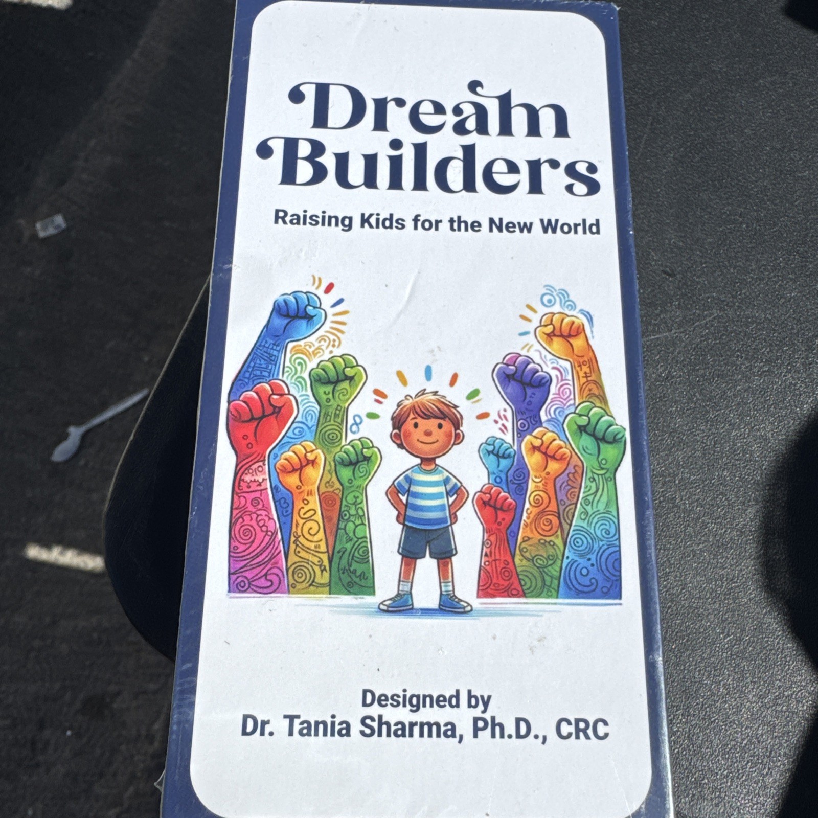 Dream Building Raising Kids For The New W Cards Dr. Tania Sharma PhD Sealed