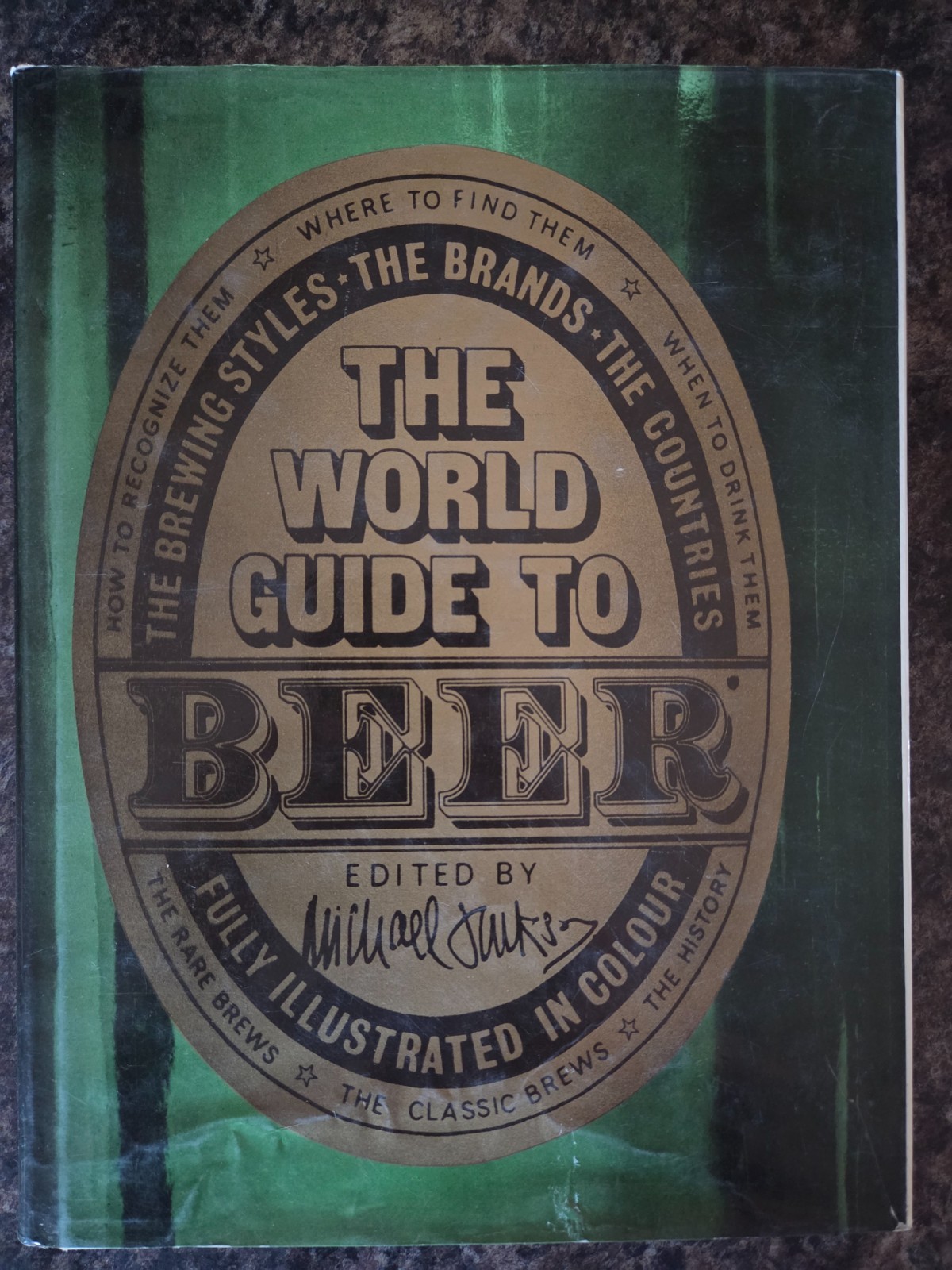 The World Guide to Beer   Michael Jackson  1982   HC/DJ