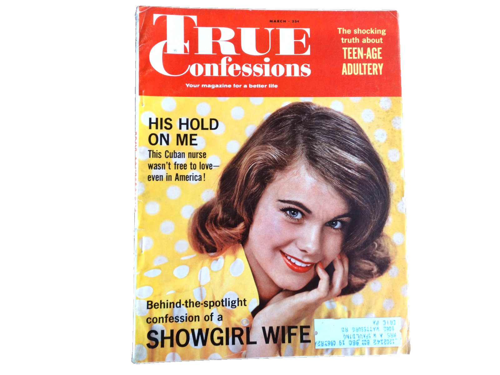 True Confessions – March 1963 – His Hold On Me/Teen-Age Adultery!