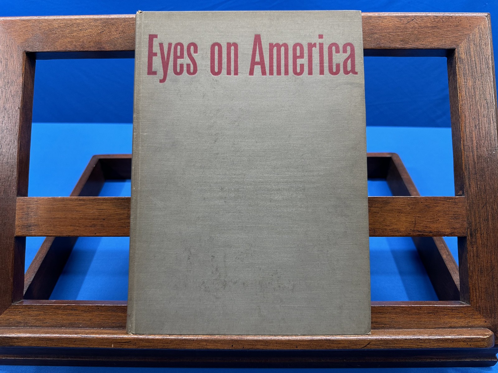 Eyes on America: The United States as Seen by Her Artists- W.S. Hall