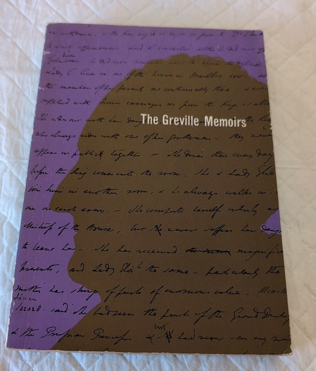 The Greville Memoirs paperback 1963 (B82)*