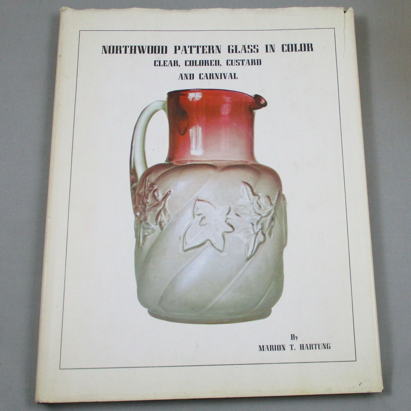 NORTHWOOD PATTERN GLASS IN COLOR & CARNIVAL GLASS IN COLOR 2 HARTUNG BOOK LOT