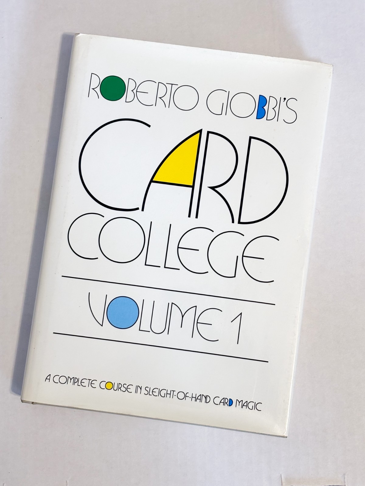 Roberto Giobbi Card College Volume 1 Hard Back - Excellent Condition