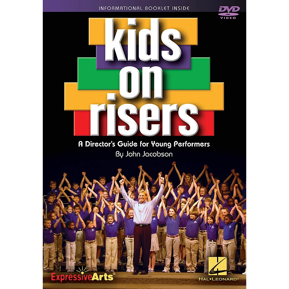 Kids on Risers (Director's Guide for Young Performers) DVD/book by John Jacobson