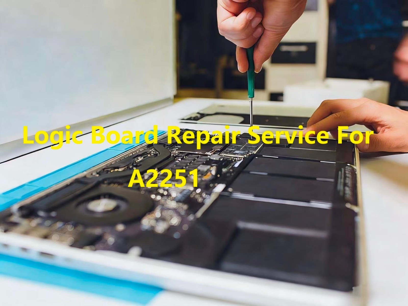 Logic board Repair Service for Apple MacBook Pro A2251