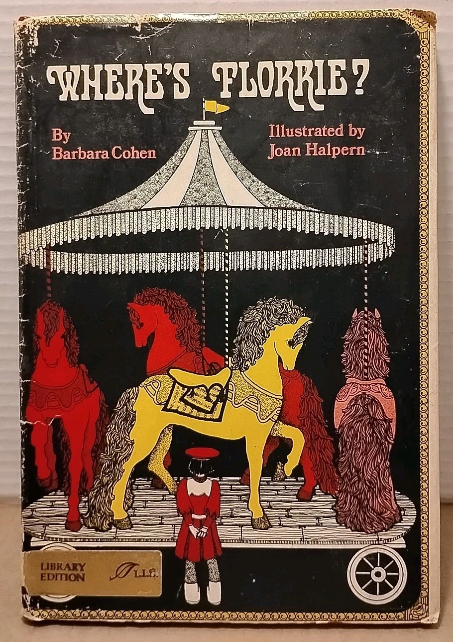 Where's Florrie? by Barbara Cohen w/ Joan Halpern Illustration 1976 1st Ed HCDJ