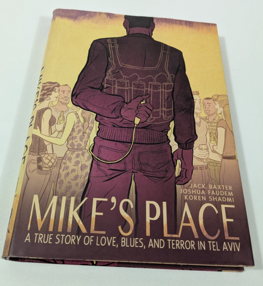 Mike's Place True Story of Love Blues Terror in Tel Aviv Baxter Hardcover HC
