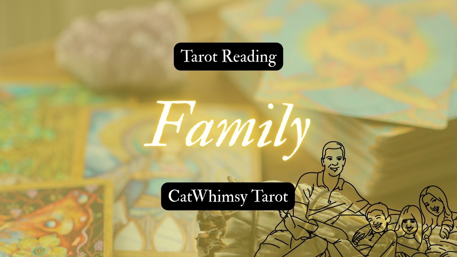 Family | Tarot Reading