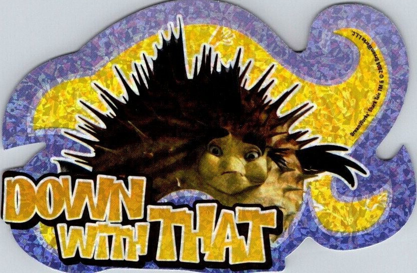 2004 Shark Tale Vending Machine Sticker Sandylion Prismatic Down With That