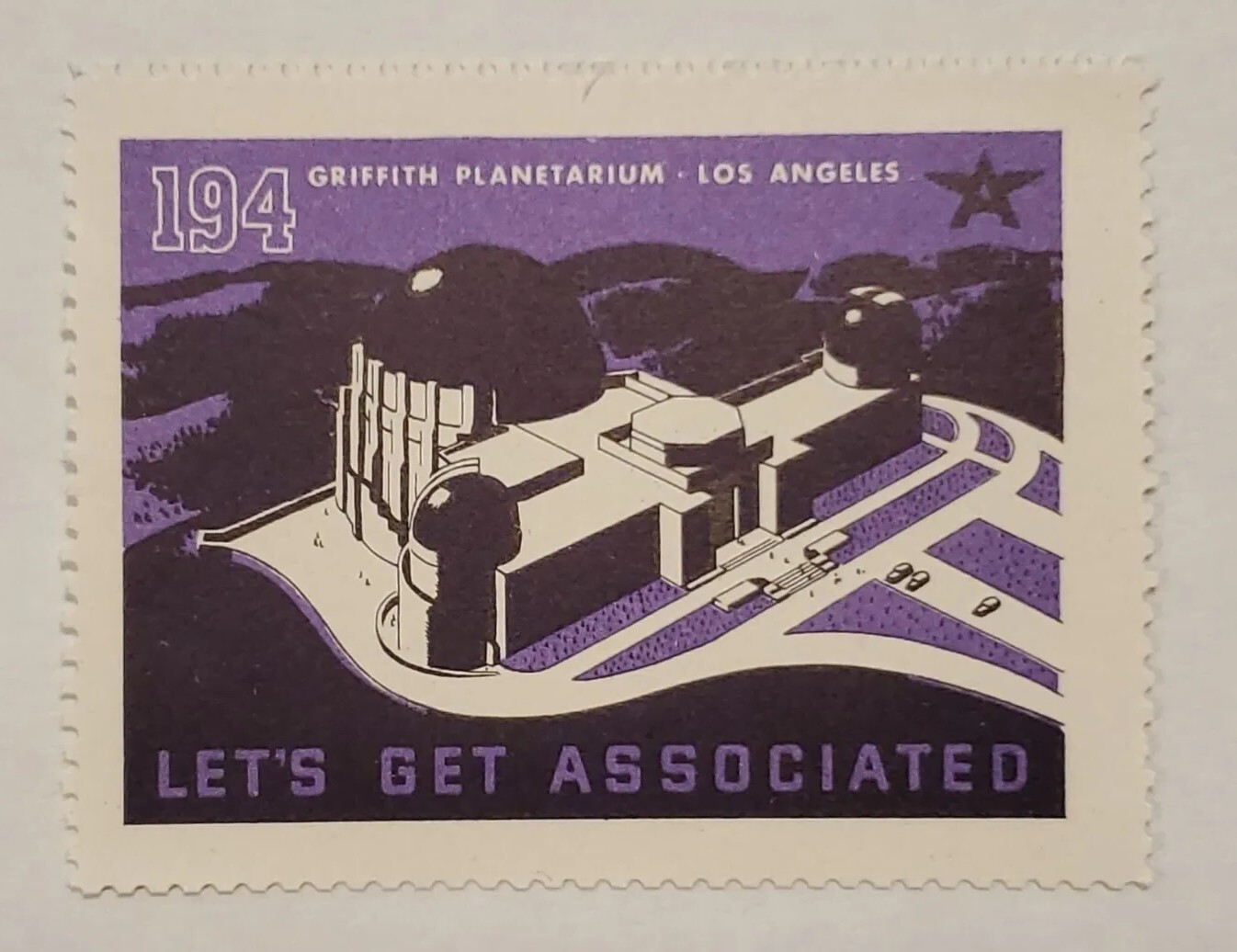 #194 Griffith Planetarium Los Angeles - Let’s Get Associated - 1938 Poster Stamp
