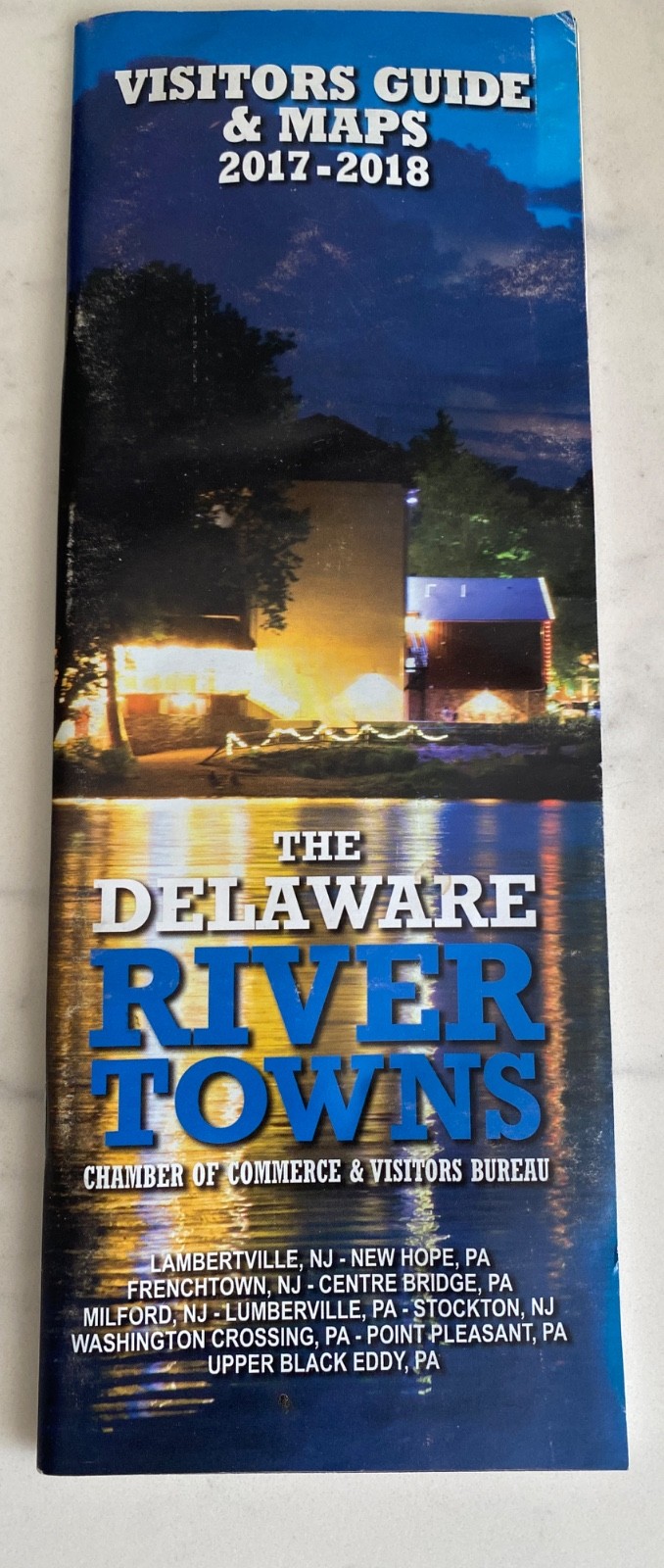 2017-2018 Visitor's Guide & Maps Delaware River Towns NJ & PA  Booklet  56 pages