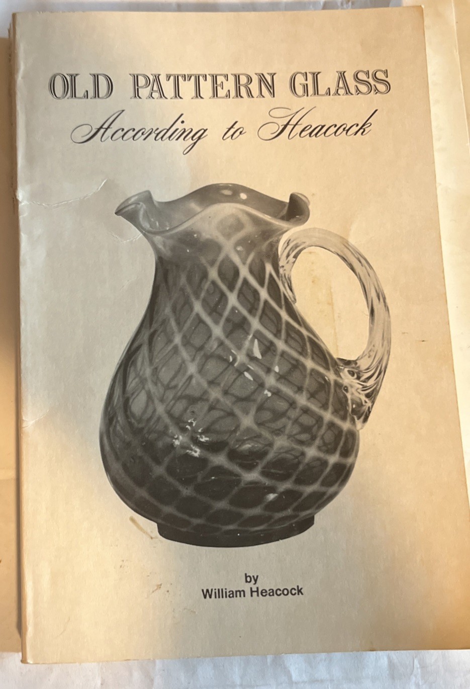 Old Pattern Glass According to Heacock by William Heacock PB Guide 1981. XC