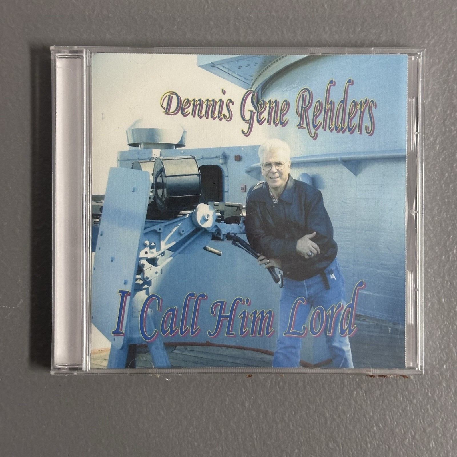 Dennis Gene Rehders I Call Him The Lord CD NEW SEALED Sonrise Ministries