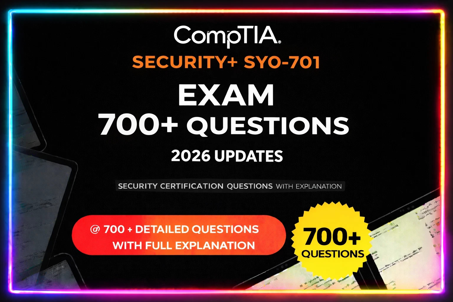 SY0-701 Exam New Practice Questions 2026 Guaranteed (1 Month Updates)