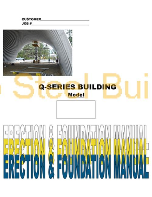 Q-Style Steel Arch Engineered Duro Span  DIY Building Erection-Foundation Manual