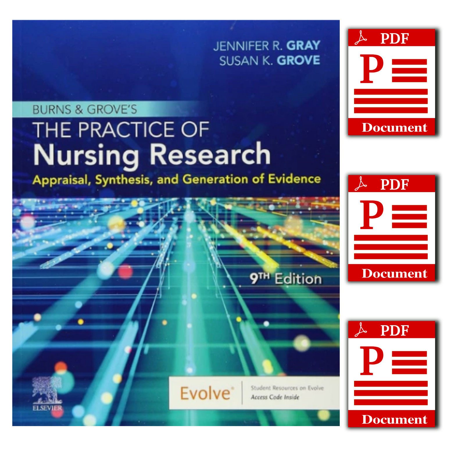 Burns and Grove's The Practice of Nursing Research, 9th Edition