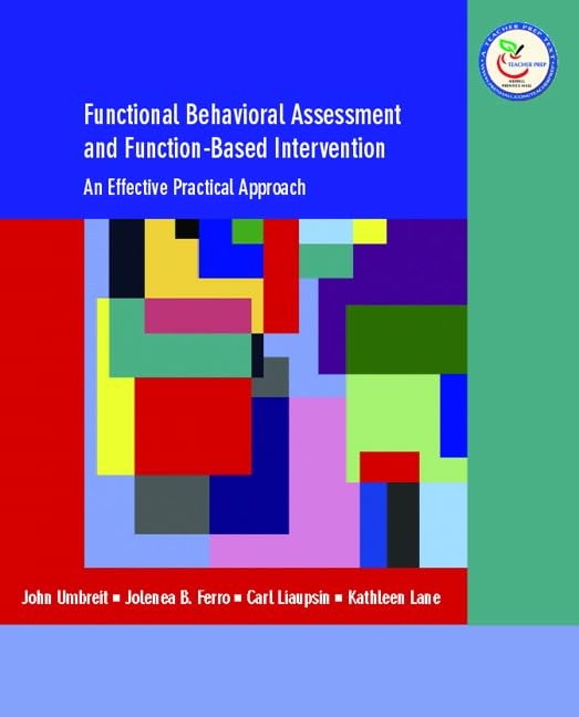 Functional Behavioral Assessment and Function-Based Intervention: An Effecti...