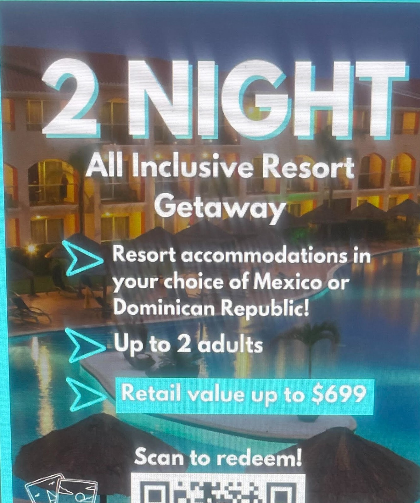 2 night all inclusive resort in Mexico or Dominican republic