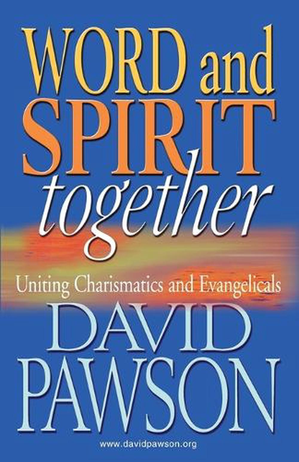 Word and Spirit Together by David Pawson (English) Paperback Book