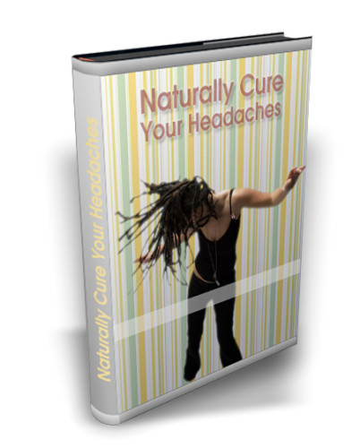 The Natural Cure For Headaches - How You Can Start Living A Full life? (CD-ROM)
