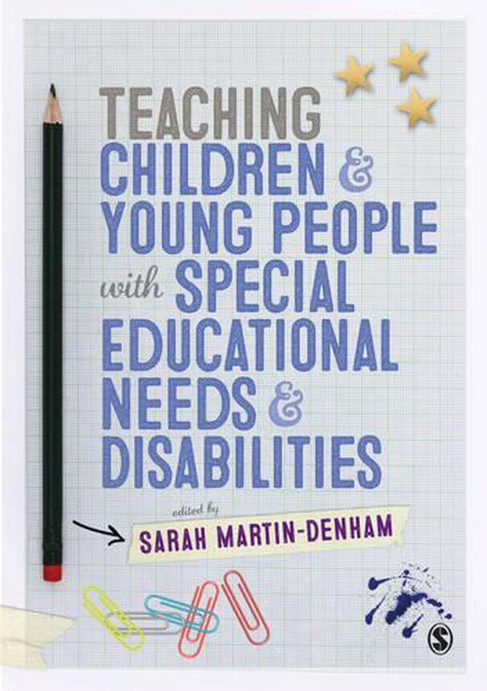 Teaching Children and Young People with Special Educational Needs and Disabiliti