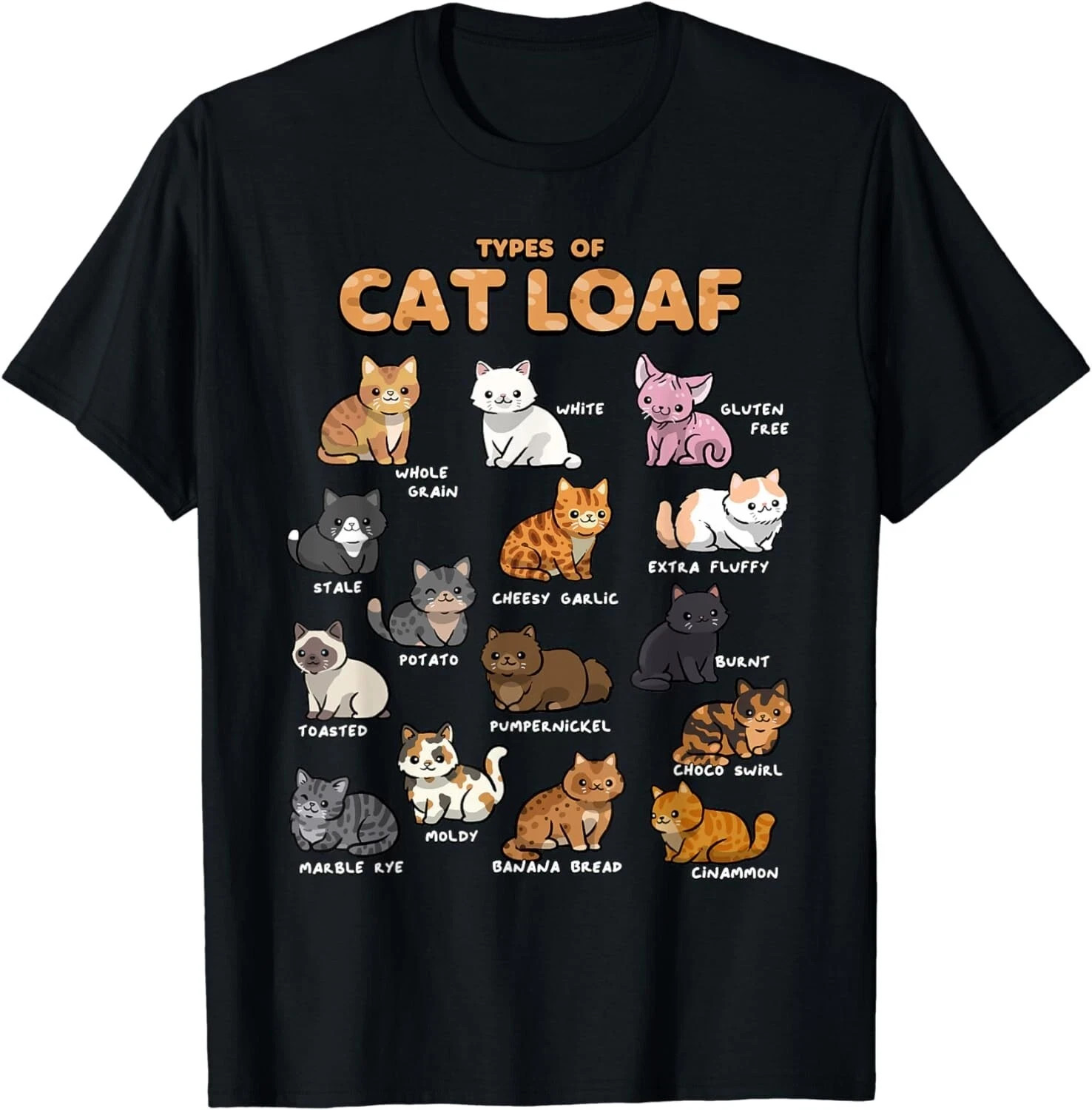 Types of Cat Loaf Shirt Cute Kitten Funny Cat Meme Cat Lover Gift Unisex T-Shirt