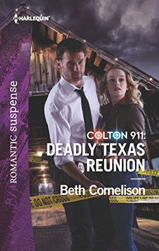 COLTON 911: DEADLY TEXAS REUNION By Beth Cornelison **Mint Condition**